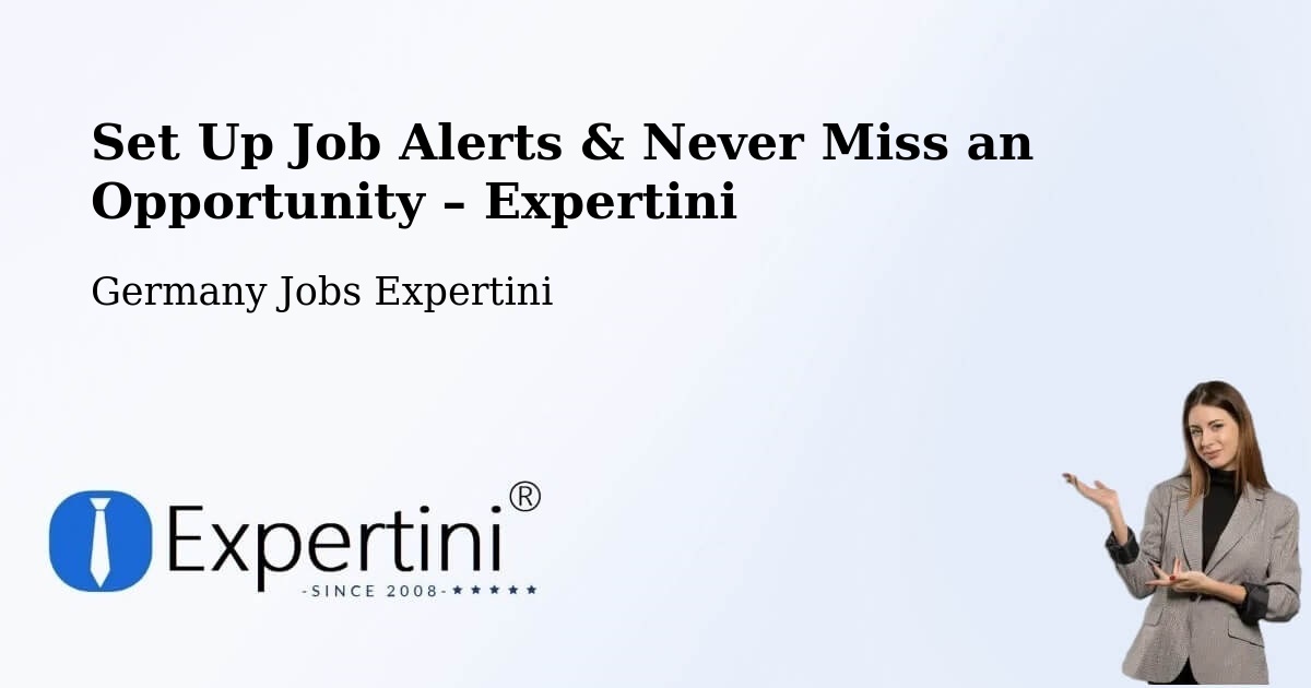 Job Alerts Guide – Get Notified About New Jobs in Zeitz - Zeitz, Germany Jobs Expertini